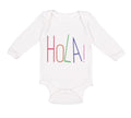 Long Sleeve Bodysuit Baby Hola! Hello Hispanic Spanish Boy & Girl Clothes Cotton