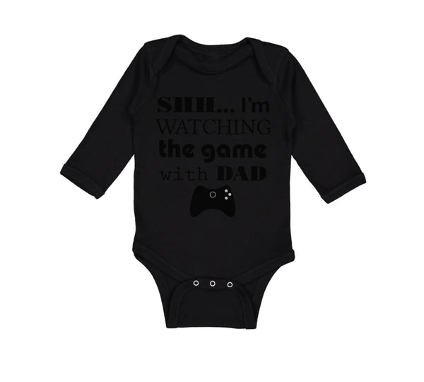 Long Sleeve Bodysuit Baby Shh I'M Watching Game Dad Gamer Father's Day Cotton