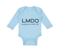 Long Sleeve Bodysuit Baby Lmdo Laughing My Diaper off Funny Funny Humor Cotton