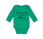Long Sleeve Bodysuit Baby Don'T Mess with Me My Uncle Is A Biker Cotton - Cute Rascals