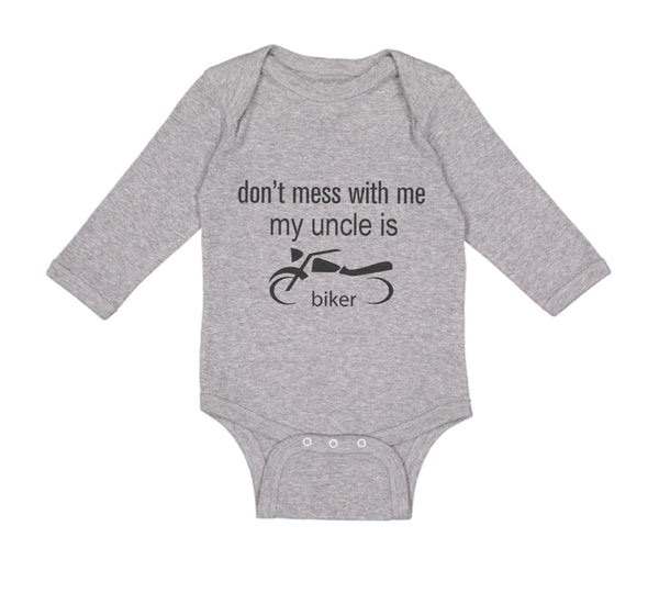 Long Sleeve Bodysuit Baby Don'T Mess with Me My Uncle Is A Biker Cotton - Cute Rascals