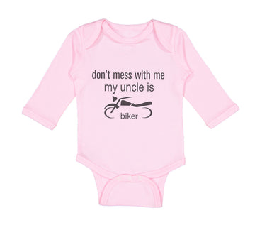 Long Sleeve Bodysuit Baby Don'T Mess with Me My Uncle Is A Biker Cotton
