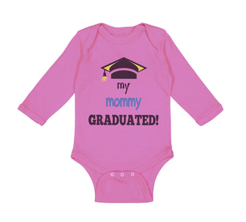 Long Sleeve Bodysuit Baby My Mommy Graduated Mom Mothers Day Boy & Girl Clothes
