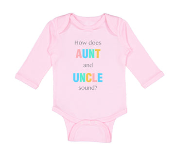 Long Sleeve Bodysuit Baby How Does Aunt and Uncle Sound Pregnancy Announcement