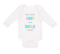 Long Sleeve Bodysuit Baby How Does Aunt and Uncle Sound Pregnancy Announcement - Cute Rascals