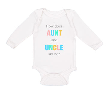 Long Sleeve Bodysuit Baby How Does Aunt and Uncle Sound Pregnancy Announcement