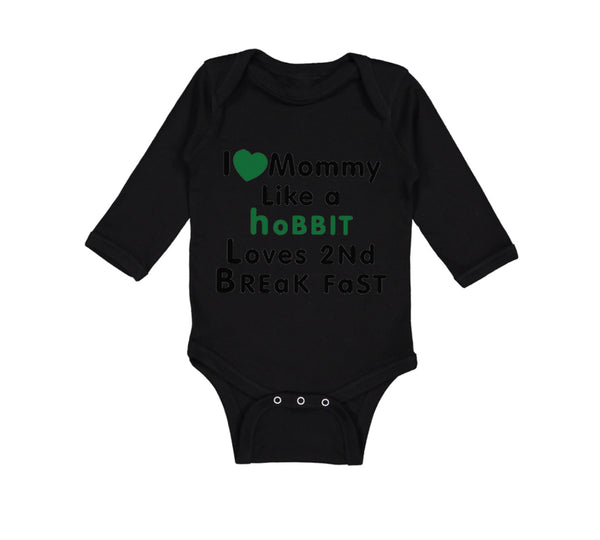 Long Sleeve Bodysuit Baby Love Mommy like Hobbit Loves 2 Breakfast Cotton