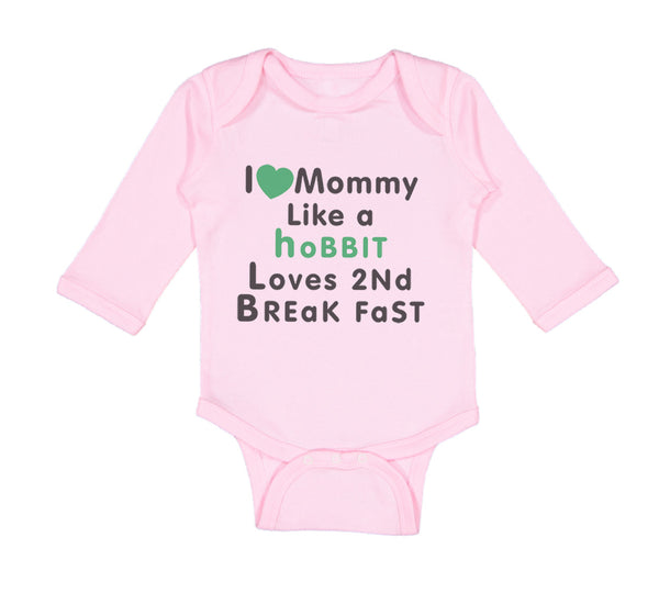 Long Sleeve Bodysuit Baby Love Mommy like Hobbit Loves 2 Breakfast Cotton