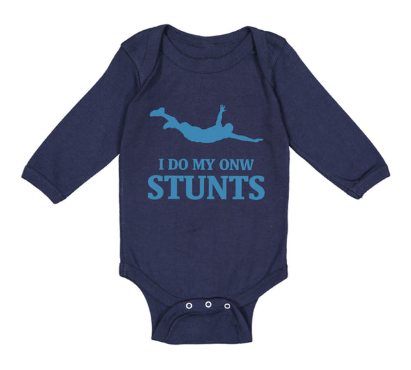 Long Sleeve Bodysuit Baby I Do My Own Stunts Style A Funny Humor Cotton - Cute Rascals