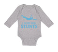 Long Sleeve Bodysuit Baby I Do My Own Stunts Style A Funny Humor Cotton