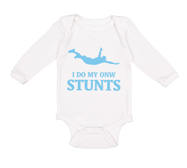 Long Sleeve Bodysuit Baby I Do My Own Stunts Style A Funny Humor Cotton - Cute Rascals