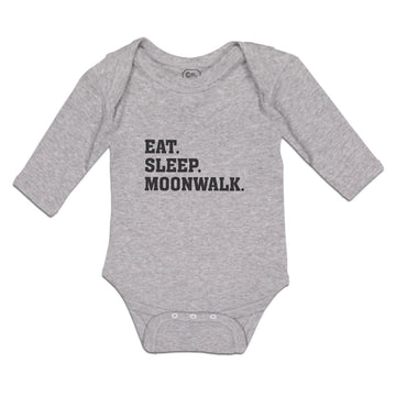 Long Sleeve Bodysuit Baby Eat. Sleep. Moonwalk. Boy & Girl Clothes Cotton