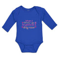 Long Sleeve Bodysuit Baby When I Grow up I'M Gonna Be A Drag Racer Cotton