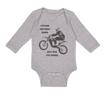 Long Sleeve Bodysuit Baby Future Dirt Bike Rider Just like My Daddy B Cotton
