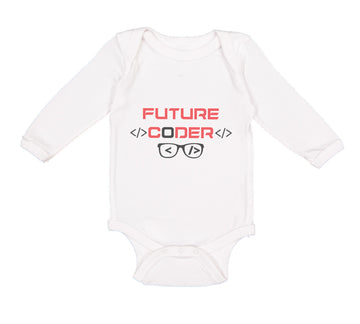 Long Sleeve Bodysuit Baby Future Coder Geek Coding Boy & Girl Clothes Cotton