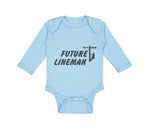 Long Sleeve Bodysuit Baby Future Lineman Style B Boy & Girl Clothes Cotton - Cute Rascals