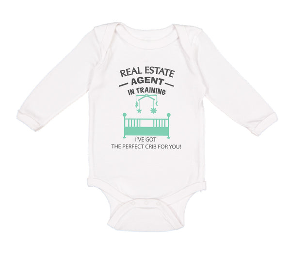 Long Sleeve Bodysuit Baby Real Estate Agent I'Ve Got Perfect Crib Cotton