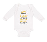 Long Sleeve Bodysuit Baby Future Crane Operator like My Daddy! Style B Cotton - Cute Rascals