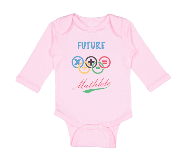 Long Sleeve Bodysuit Baby Future Mathlete Math Geek Funny Boy & Girl Clothes - Cute Rascals