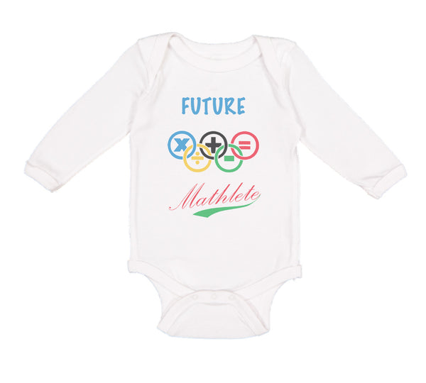 Long Sleeve Bodysuit Baby Future Mathlete Math Geek Funny Boy & Girl Clothes - Cute Rascals