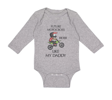 Long Sleeve Bodysuit Baby Future Motocross Rider like My Daddy Cotton
