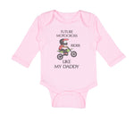 Long Sleeve Bodysuit Baby Future Motocross Rider like My Daddy Cotton - Cute Rascals