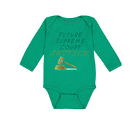 Long Sleeve Bodysuit Baby Future Supreme Court Justice #1 Boy & Girl Clothes - Cute Rascals