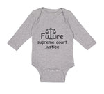 Long Sleeve Bodysuit Baby Future Supreme Court Justice #2 Boy & Girl Clothes - Cute Rascals