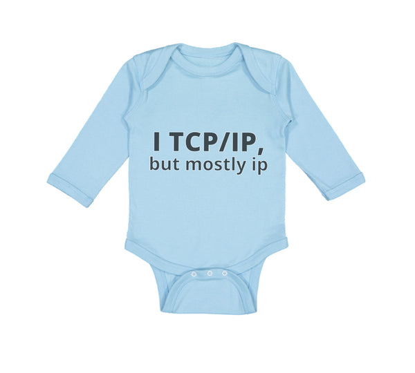I Tcp Ip but Mostly Ip Geek Computer Funny Nerd Geek