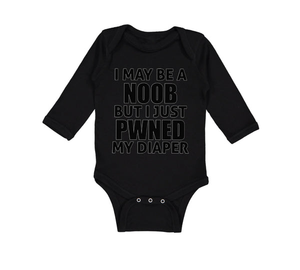 Long Sleeve Bodysuit Baby I Noob Just Pwned My Diaper Funny Nerd Geek Cotton