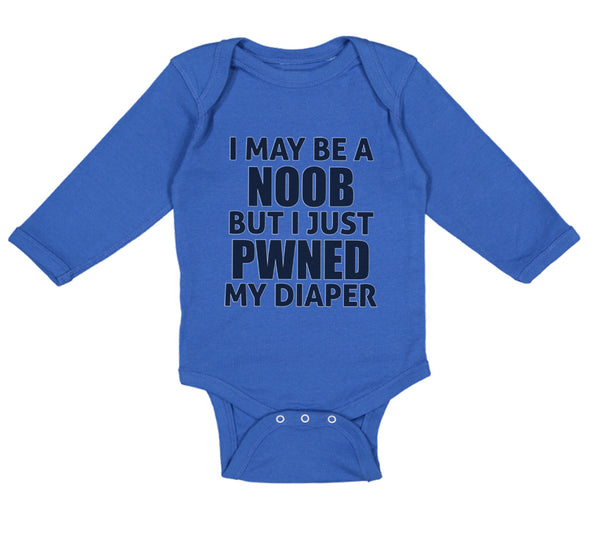 Long Sleeve Bodysuit Baby I Noob Just Pwned My Diaper Funny Nerd Geek Cotton