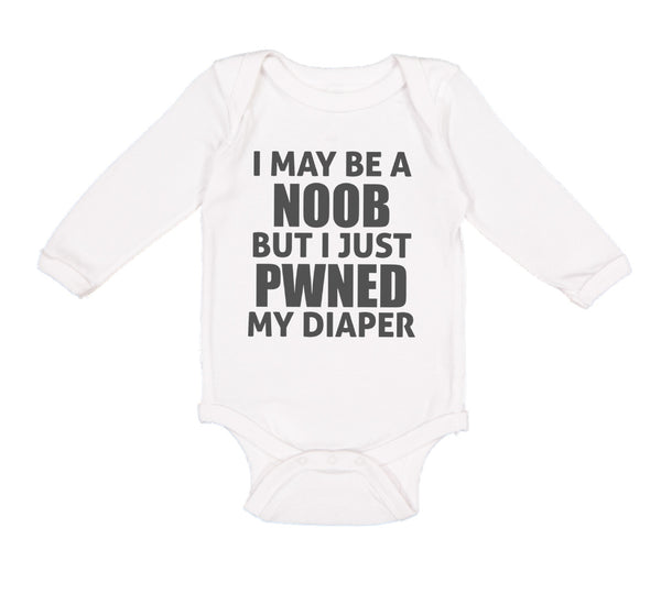 Long Sleeve Bodysuit Baby I Noob Just Pwned My Diaper Funny Nerd Geek Cotton