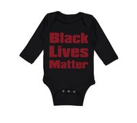 Long Sleeve Bodysuit Baby Black Lives Matter Funny Humor Boy & Girl Clothes - Cute Rascals
