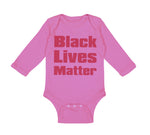 Long Sleeve Bodysuit Baby Black Lives Matter Funny Humor Boy & Girl Clothes - Cute Rascals