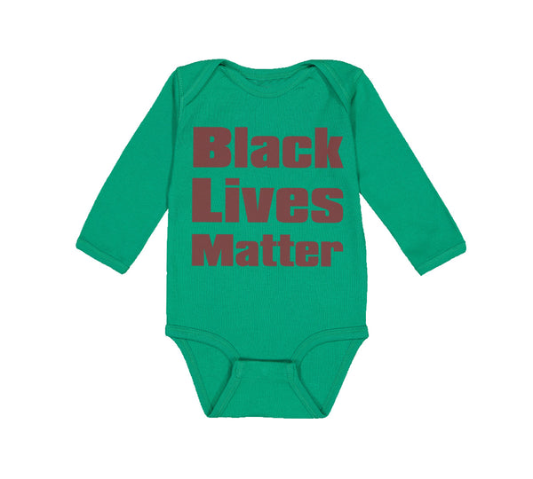 Long Sleeve Bodysuit Baby Black Lives Matter Funny Humor Boy & Girl Clothes - Cute Rascals