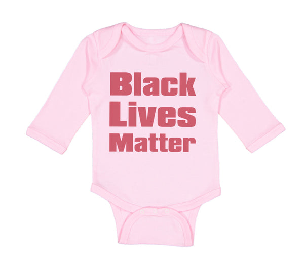 Long Sleeve Bodysuit Baby Black Lives Matter Funny Humor Boy & Girl Clothes - Cute Rascals