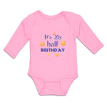 Long Sleeve Bodysuit Baby It's My Half Birthday Boy & Girl Clothes Cotton