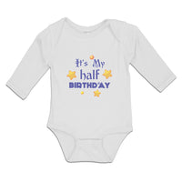 Long Sleeve Bodysuit Baby It's My Half Birthday Boy & Girl Clothes Cotton