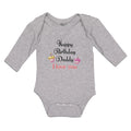 Long Sleeve Bodysuit Baby Happy Birthday Daddy I Love You Boy & Girl Clothes