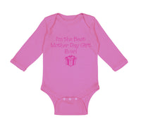 Long Sleeve Bodysuit Baby I'M The Best Mother's Day Gift Ever Boy & Girl Clothes