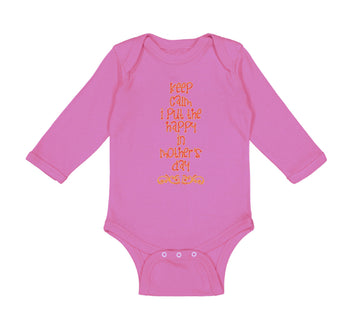 Long Sleeve Bodysuit Baby Keep Calm I Put The Happy in Mother's Day Cotton