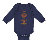 Long Sleeve Bodysuit Baby Keep Calm I Put The Happy in Mother's Day Cotton