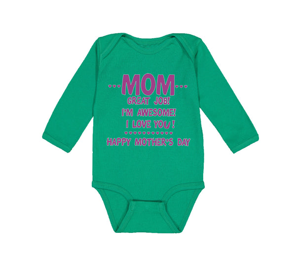 Long Sleeve Bodysuit Baby Mom Great Job! I'M Awesome! Happy Mother's Day Cotton