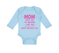 Long Sleeve Bodysuit Baby Mom Great Job! I'M Awesome! Happy Mother's Day Cotton