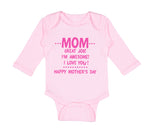 Mom Great Job! I'M Awesome! Happy Mother's Day