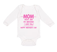 Long Sleeve Bodysuit Baby Mom Great Job! I'M Awesome! Happy Mother's Day Cotton