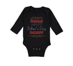 Long Sleeve Bodysuit Baby Happy First Father's Day Dad Daddy Style E Cotton - Cute Rascals