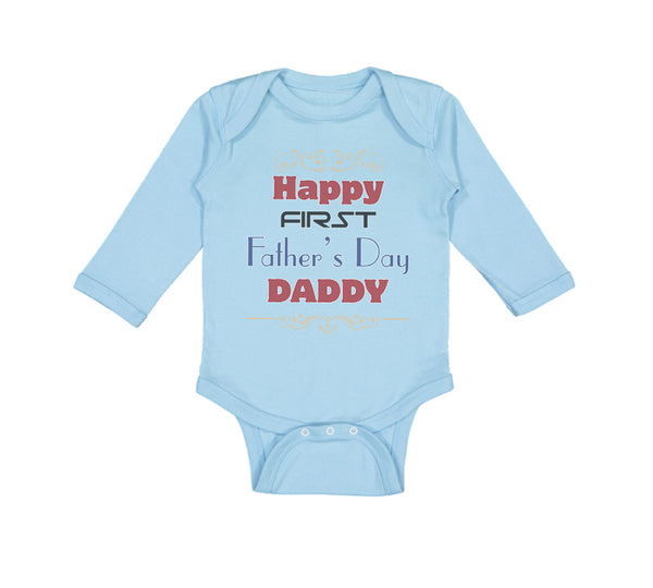 Long Sleeve Bodysuit Baby Happy First Father's Day Dad Daddy Style E Cotton - Cute Rascals