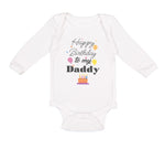 Long Sleeve Bodysuit Baby Happy Birthday to My Daddy Dad Father Style B Cotton - Cute Rascals