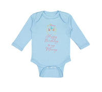 Long Sleeve Bodysuit Baby Happy Birthday to My Mommy Mom Mother Cotton - Cute Rascals